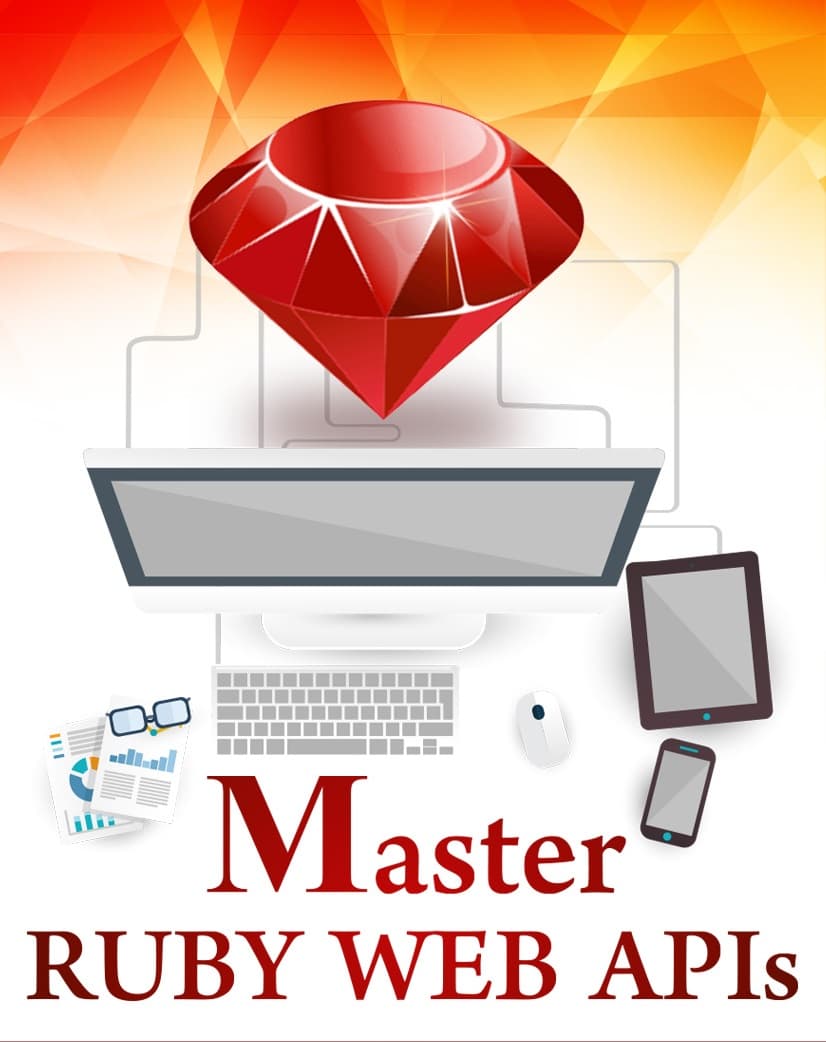 Master Ruby Web APIs